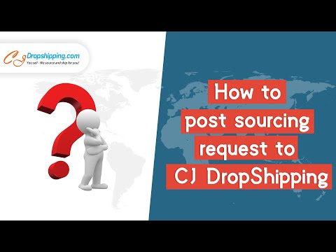 How to post sourcing request to CJ DropShipping?