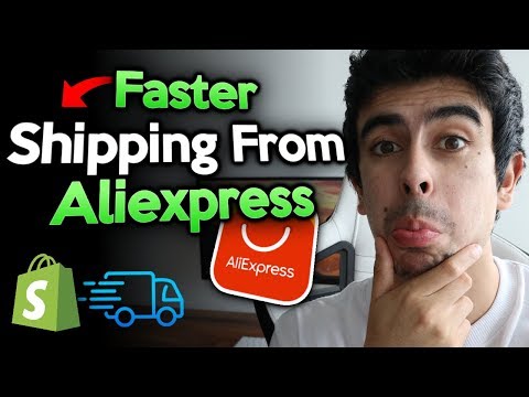 How To Get Faster Shipping Times On Aliexpress | Shopify Dropshipping 2019