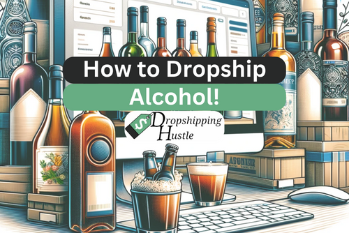 How to dropship alcohol