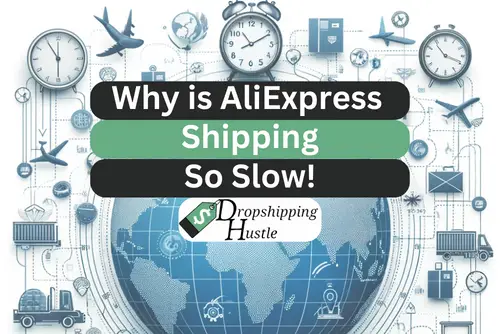 Why is AliExpress Shipping So Slow?