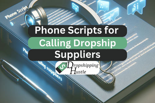 Phone Script Example for Calling Dropshipping Suppliers