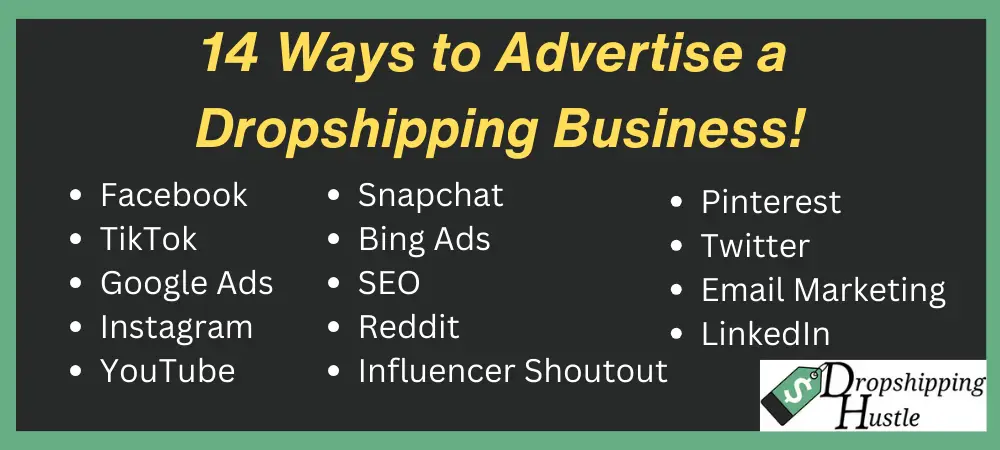 A list of 14 ways to advertise a dropshipping business
