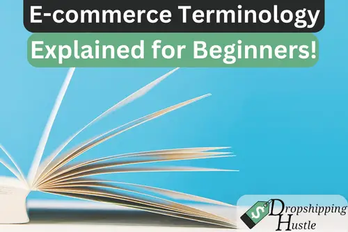 E-commerce Terminology Explained for Beginners!