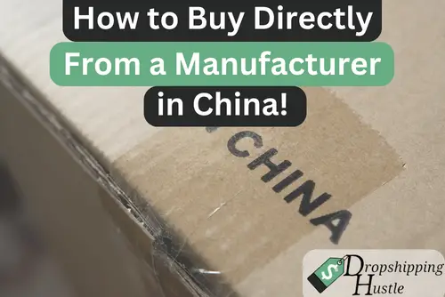 How to Buy Directly from a Manufacturer in China